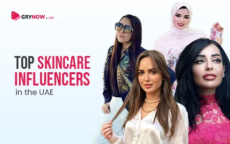 Top Skincare Influencers in the UAE