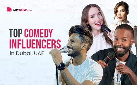 Top 12 Comedy Influencers in Dubai