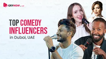 Top 12 Comedy Influencers In Dubai, UAE