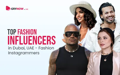 Top Fashion Influencers in Dubai, UAE - Fashion Instagrammers 