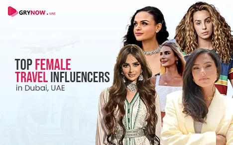 Top Female Travel Influencers in Dubai,UAE 2024