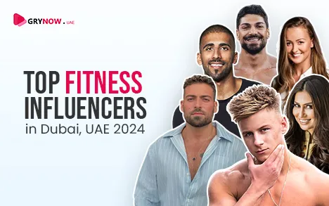 Top Fitness Influencers in Dubai, UAE 2024