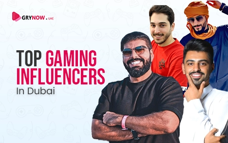 Top Gaming Influencers In Dubai