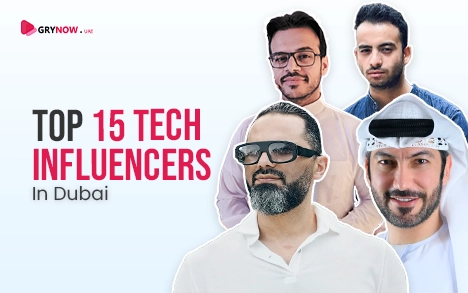 Top 15 Tech Influencers In Dubai