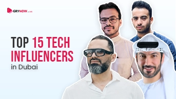 Top 15 Tech Influencers In Dubai, UAE, Middle East