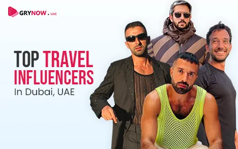 Top Travel Influencers in Dubai, UAE